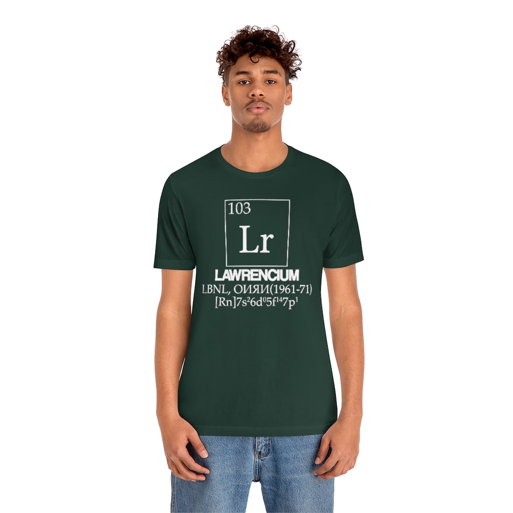 Lawrencium Element-103 T-Shirt, by Aardvark Dreams [Elementwear]