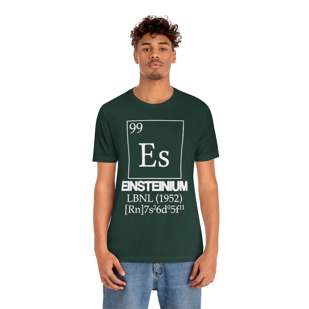 Einsteinium Element-99 T-Shirt, by Aardvark Dreams [Elementwear]