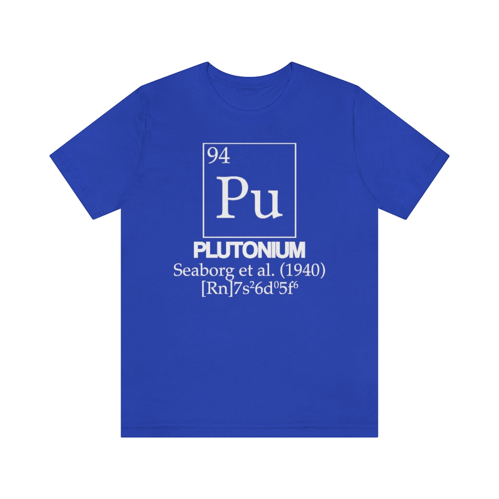 Plutonium Element-94 T-Shirt, by Aardvark Dreams [Elementwear]