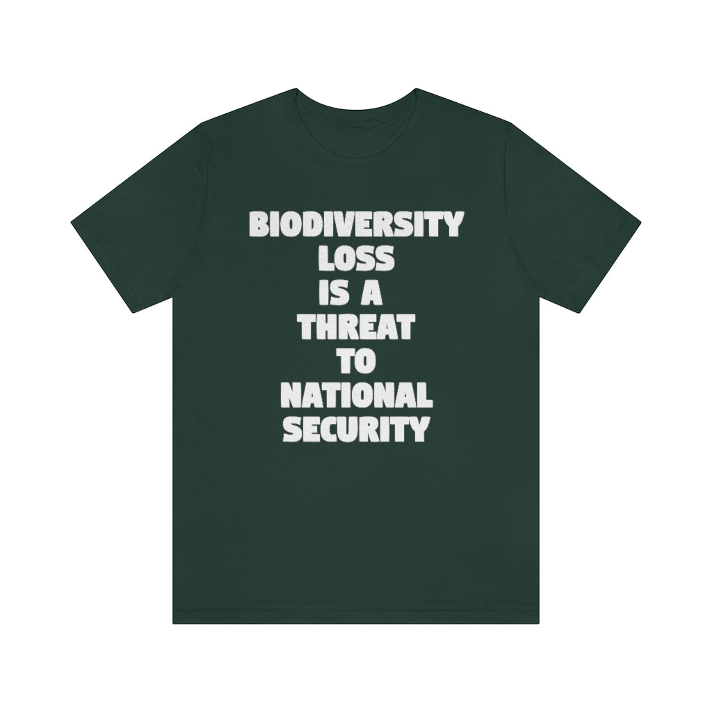 biodiversity loss is a threat to national security shirt