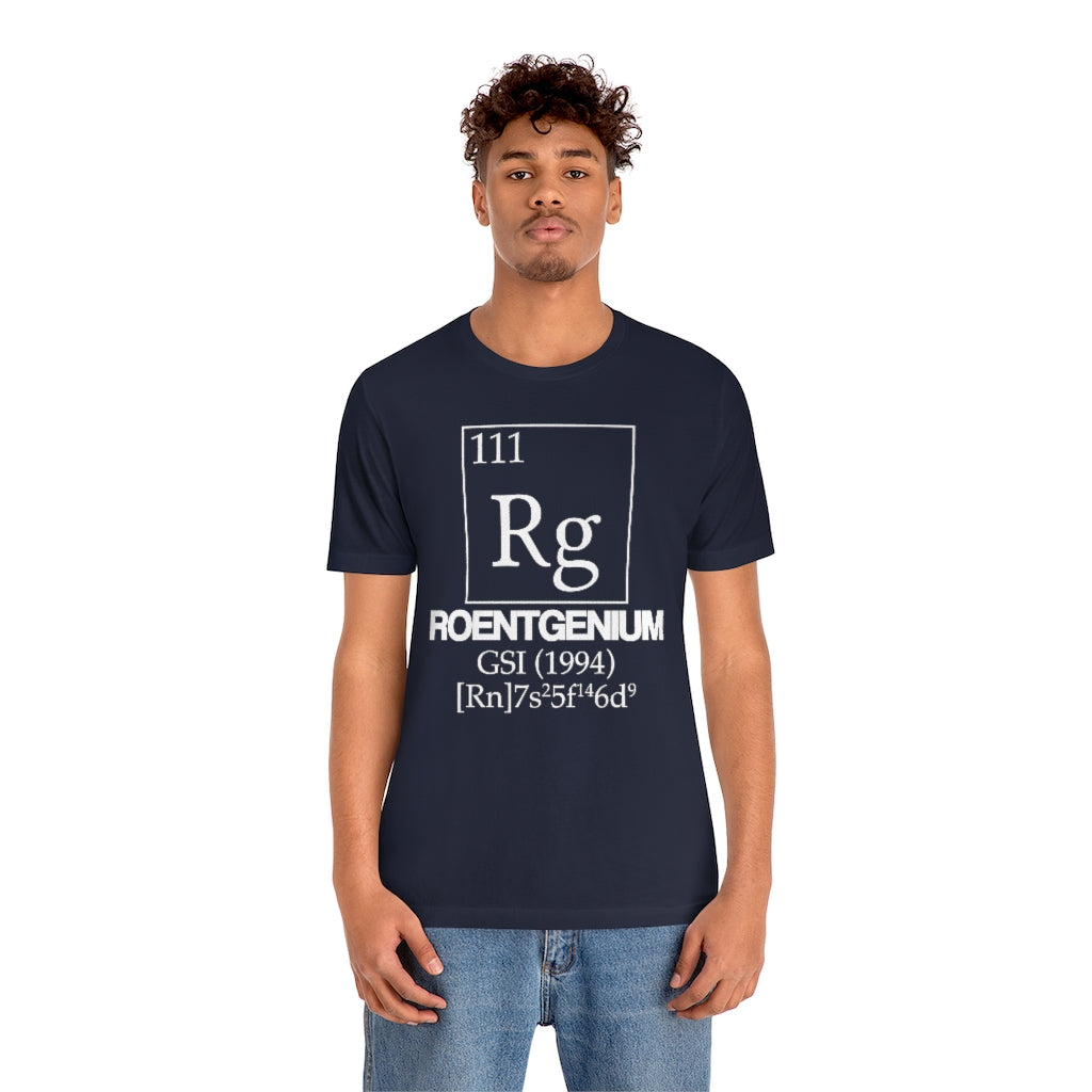 Roentgenium Element-111 T-Shirt, by Aardvark Dreams [Elementwear]