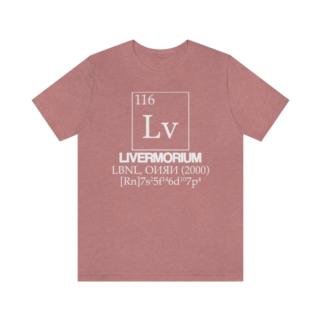 Livermorium Element-116 T-Shirt, by Aardvark Dreams [Elementwear]