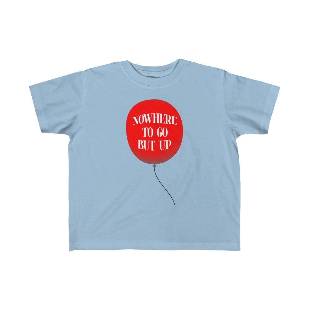 Nowhere to Go But Up T-Shirt, by Aardvark Dreams