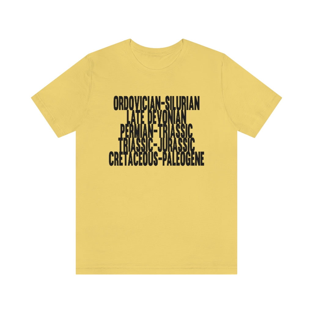 five mass extinction shirt ordovician silurian devonian permian paleogene jurassic cretaceous