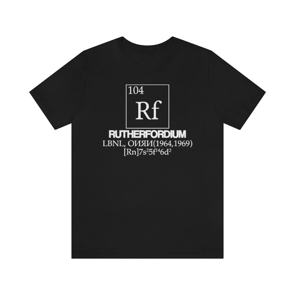 Rutherfordium Element-104 T-Shirt, by Aardvark Dreams [Elementwear]