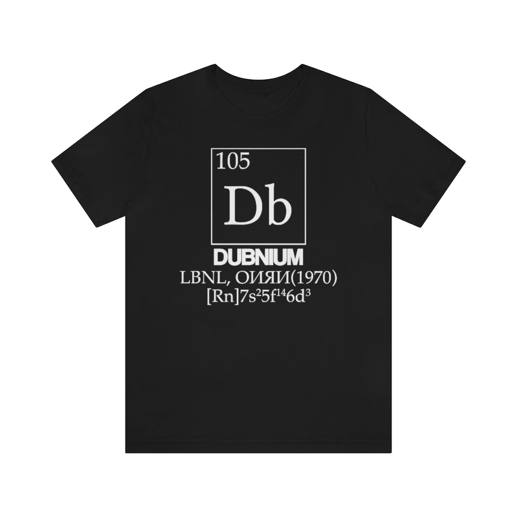 Dubnium Element-105 T-Shirt, by Aardvark Dreams [Elementwear]