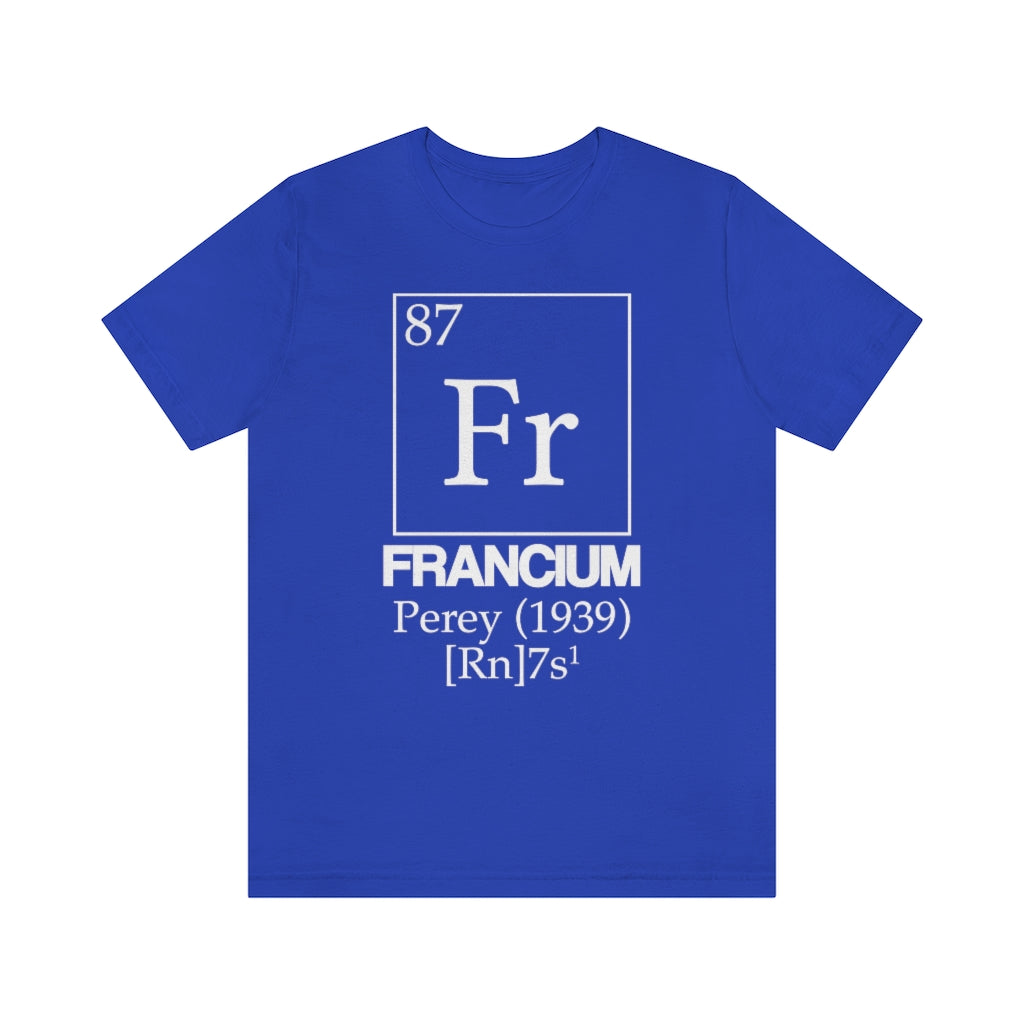 shirt chemistry element electron configuration periodic table science college university school francium