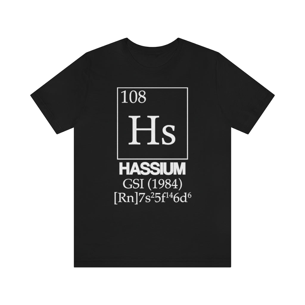 Hassium Element-108 T-Shirt, by Aardvark Dreams [Elementwear]