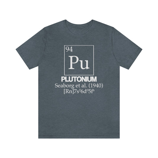 Plutonium Element-94 T-Shirt, by Aardvark Dreams [Elementwear]