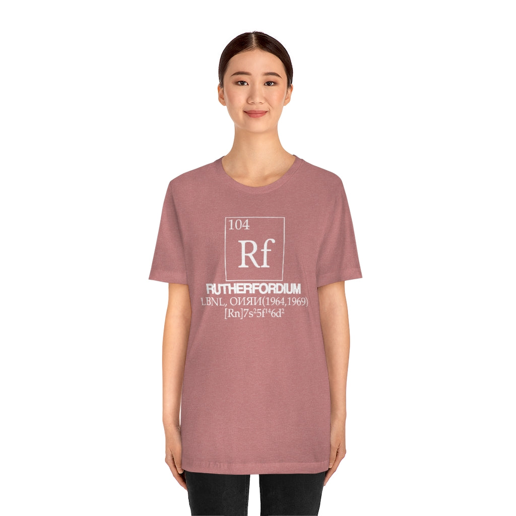 Rutherfordium Element-104 T-Shirt, by Aardvark Dreams [Elementwear]