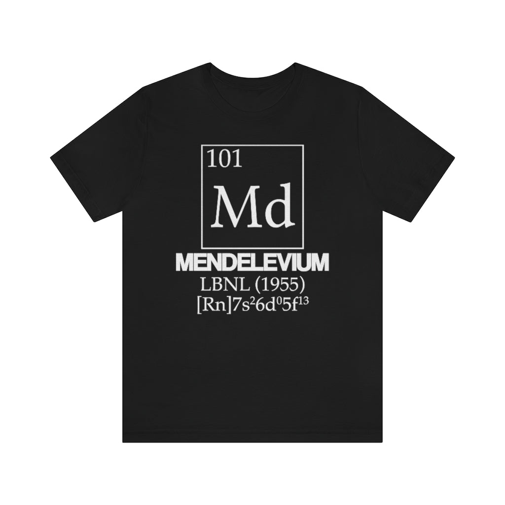 Mendelevium Element-101 T-Shirt, by Aardvark Dreams [Elementwear]