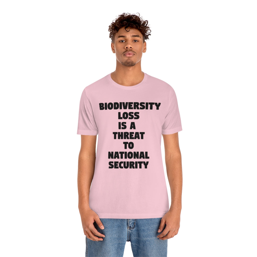 Biodiversity Loss is a Threat to National Security T-Shirt, by Aardvark Dreams