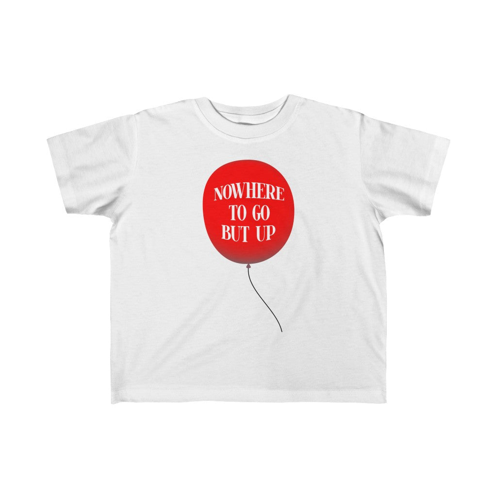 Nowhere to Go But Up T-Shirt, by Aardvark Dreams