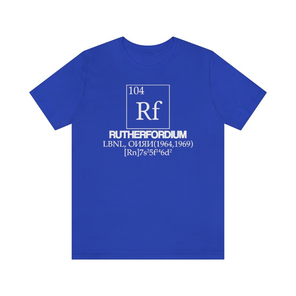 Rutherfordium Element-104 T-Shirt, by Aardvark Dreams [Elementwear]