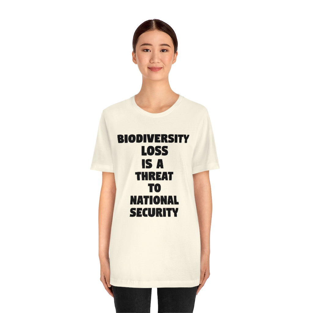 Biodiversity Loss is a Threat to National Security T-Shirt, by Aardvark Dreams