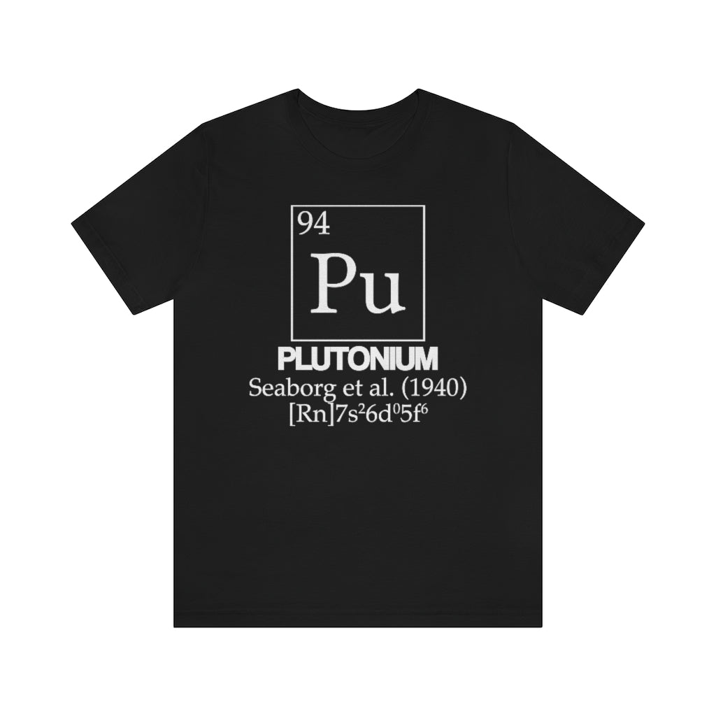 Plutonium Element-94 T-Shirt, by Aardvark Dreams [Elementwear]