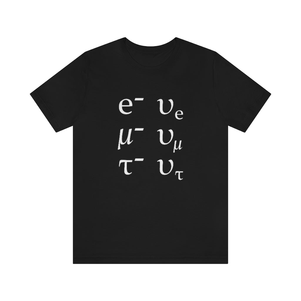 leptons shirt electron muon taon neutrino