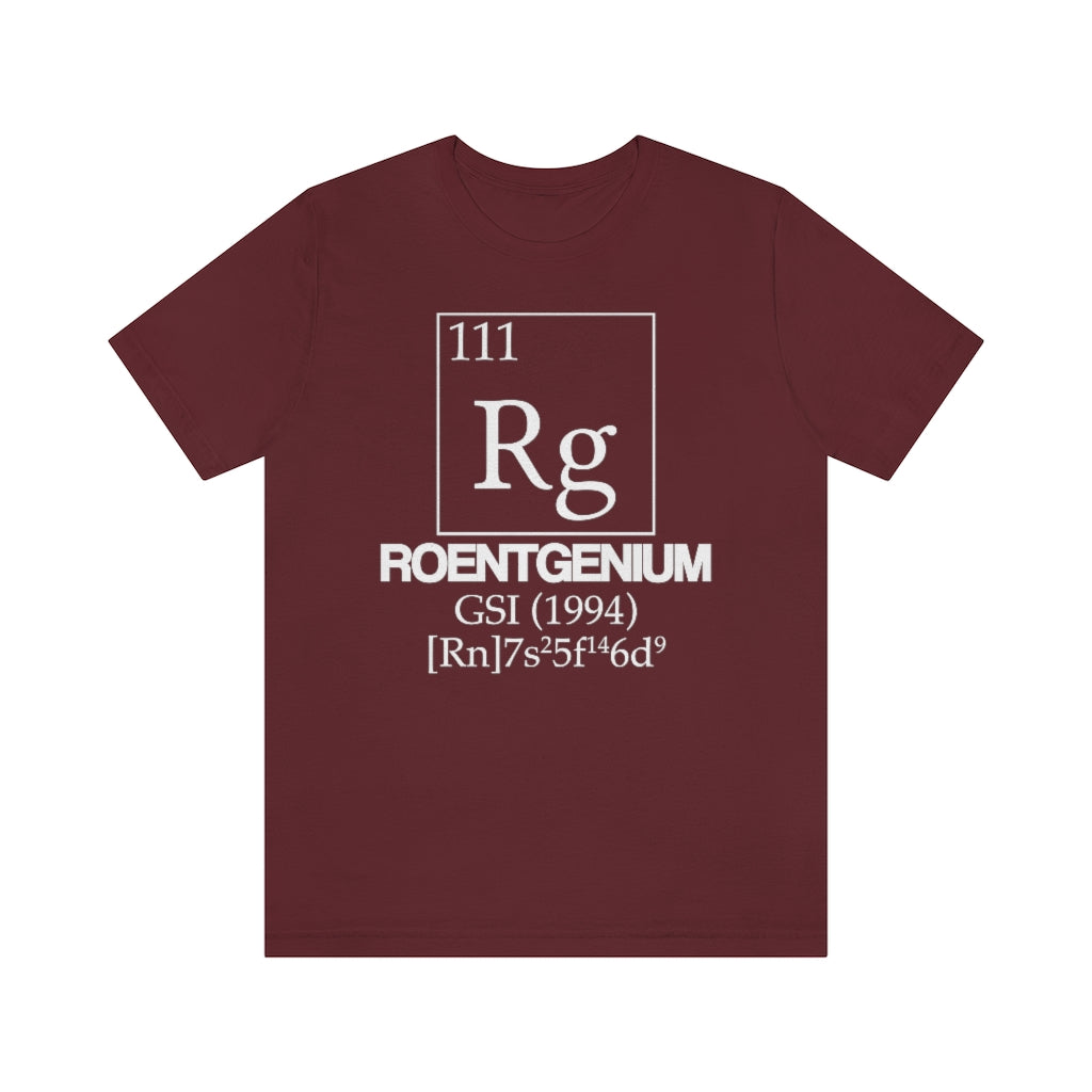 Roentgenium Element-111 T-Shirt, by Aardvark Dreams [Elementwear]