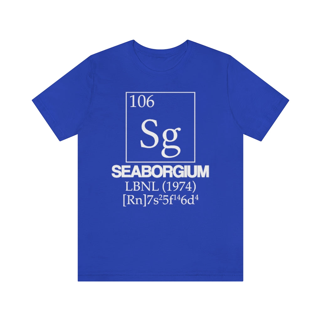 shirt chemistry element electron configuration periodic table science college university school seaborgium seaborg