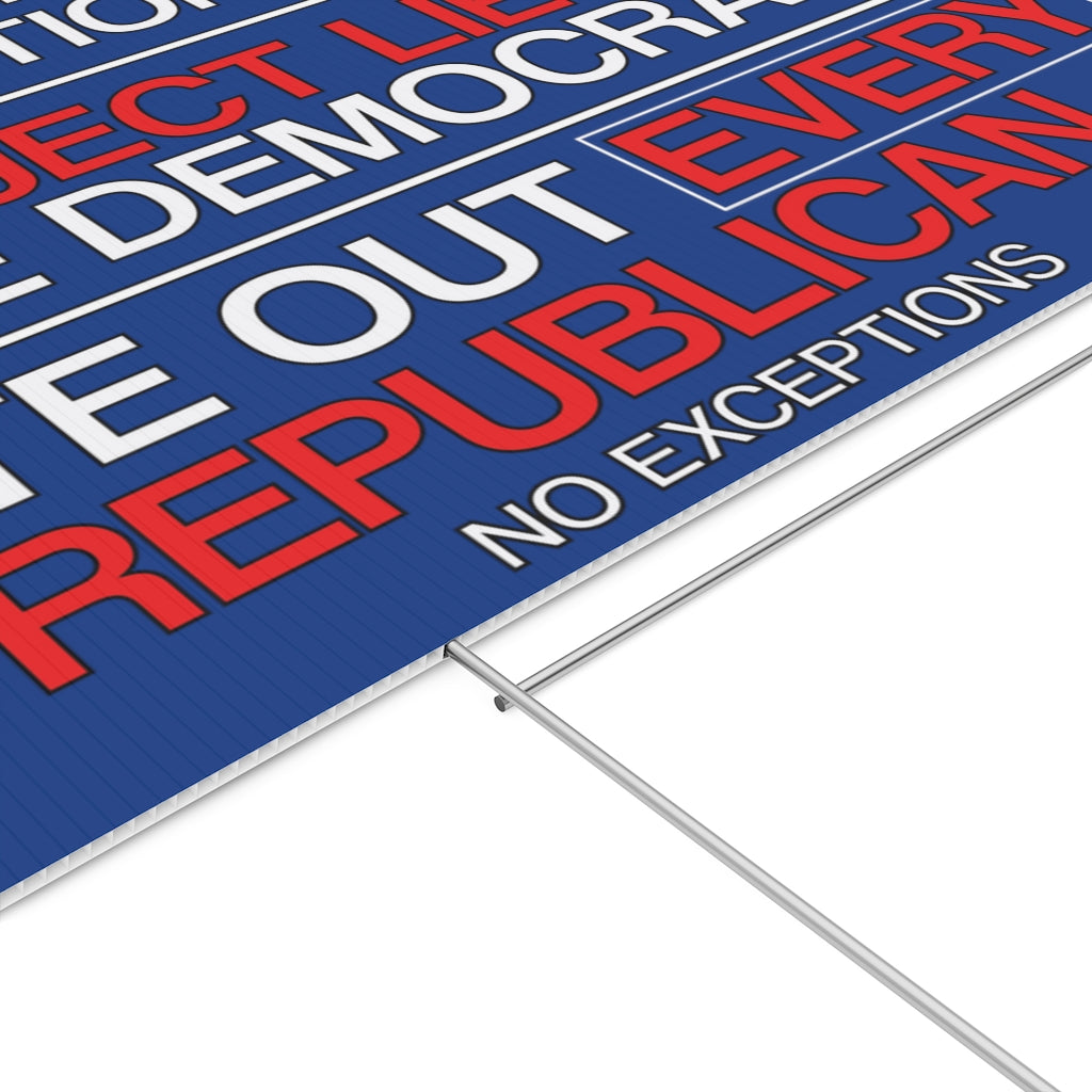 Election Day 2022: Vote Out Every Republican Yard Sign